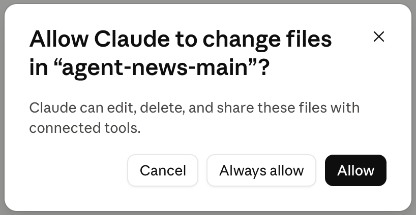 A Claude permission dialog reading "Allow Claude to change files in agent-news-main?", with Cancel, Always allow, and Allow buttons